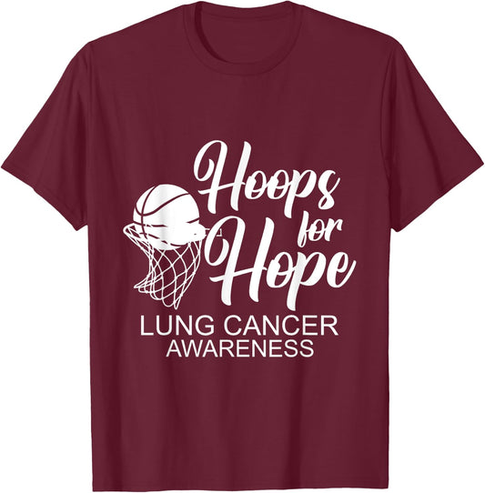 Hoops For Hope Basketball Player Lung Cancer Awareness T-Shirt - T-Shirt | Maroon
