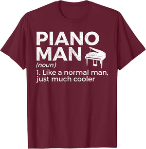 Piano Man Definition Piano Player T-Shirt - T-Shirt | Maroon