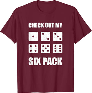 Funny Check Out My Six Pack D6 Dice For Board Games Gamers T-Shirt - T-Shirt | Maroon