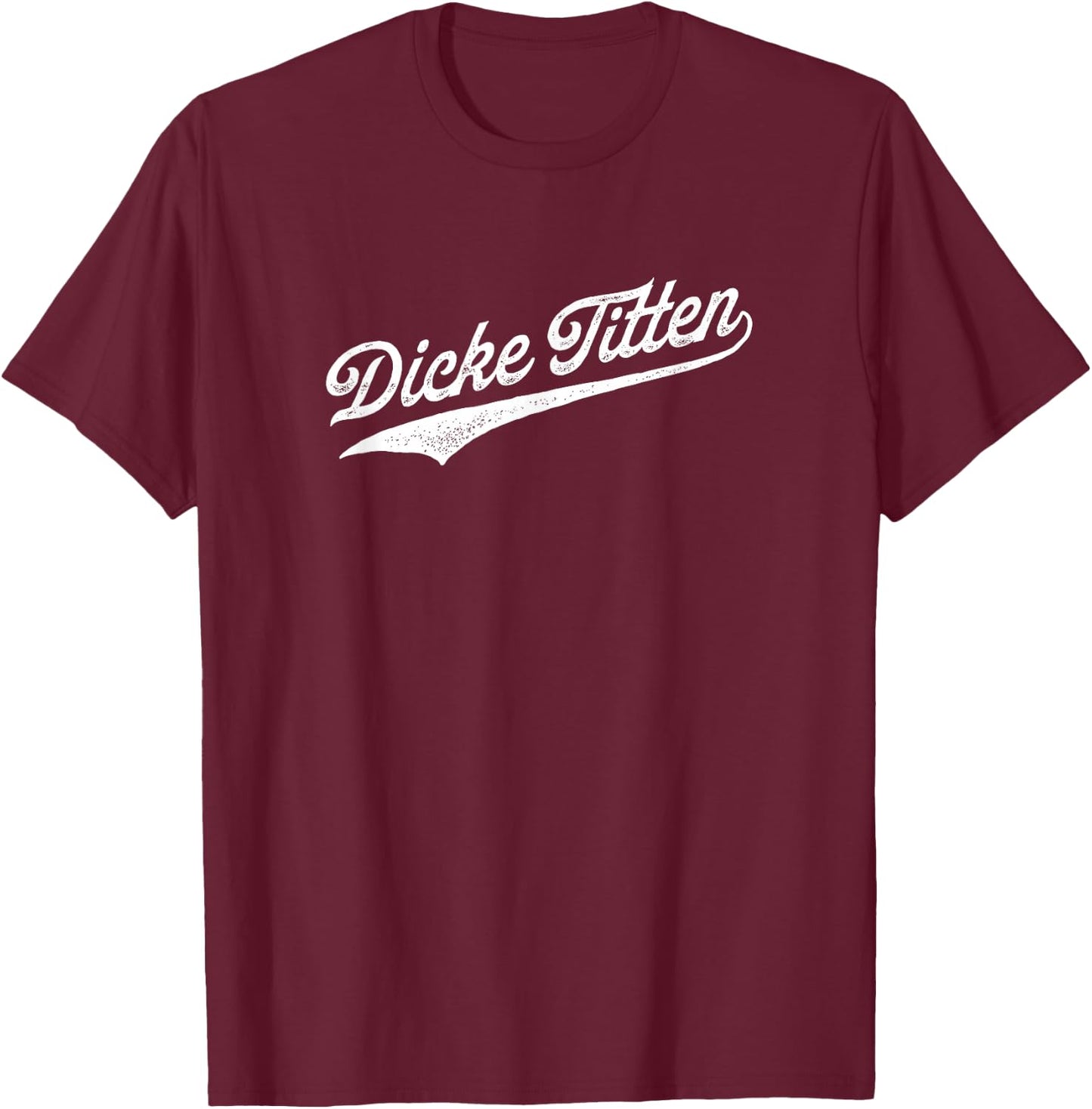 Malle Bulle Party Dickie Titen Black Modern Classic Letter Print Short Sleeve Adults Casual Golf T-Shirt - T-Shirt | Maroon