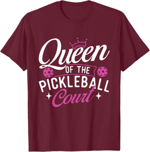 Queen Of The Pickleball Court - Pickleballers Sports Lover T-Shirt - T-Shirt | Maroon