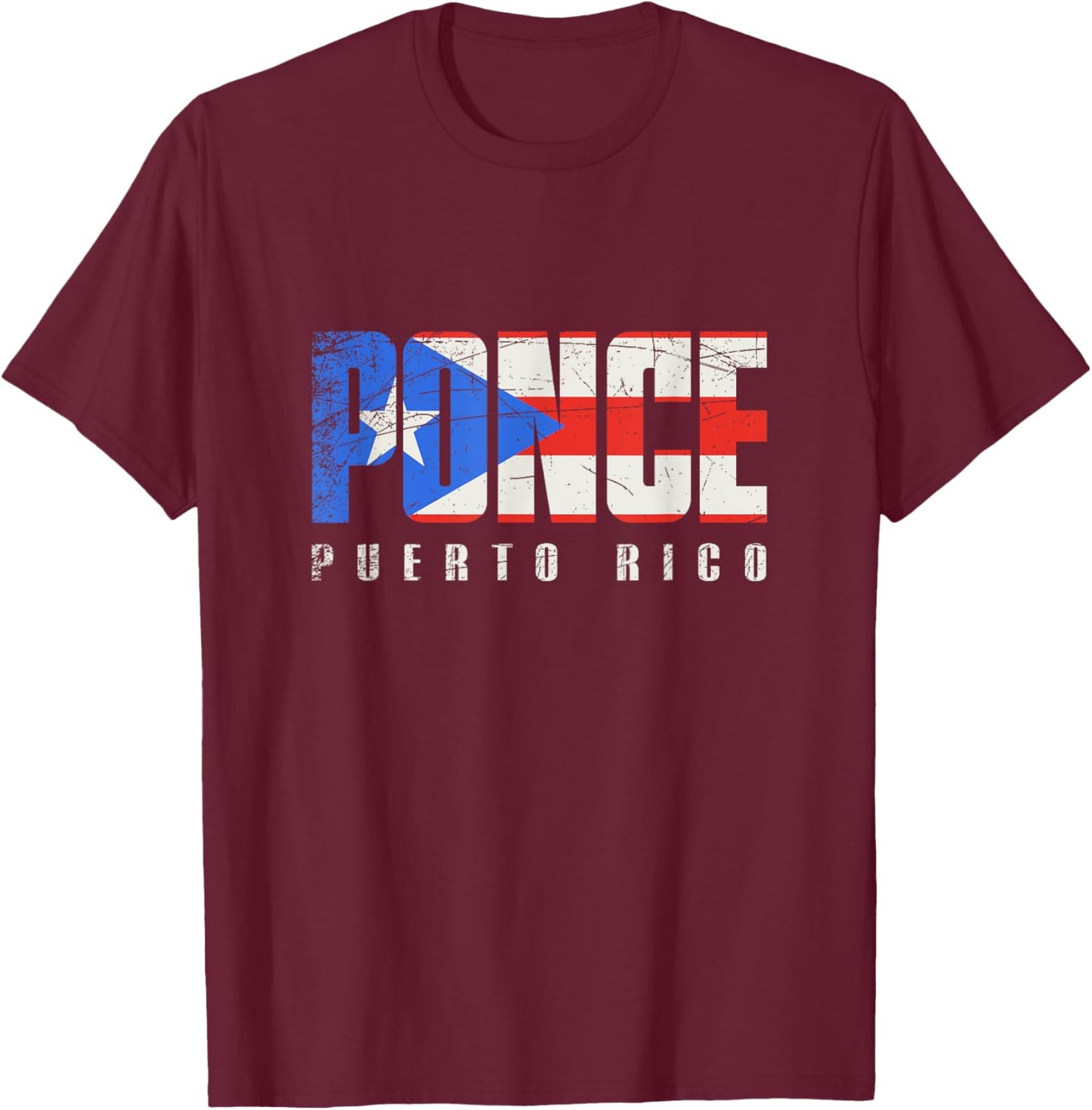 Puerto Rican flag Ponce Puerto Rico T-Shirt - T-Shirt | Maroon