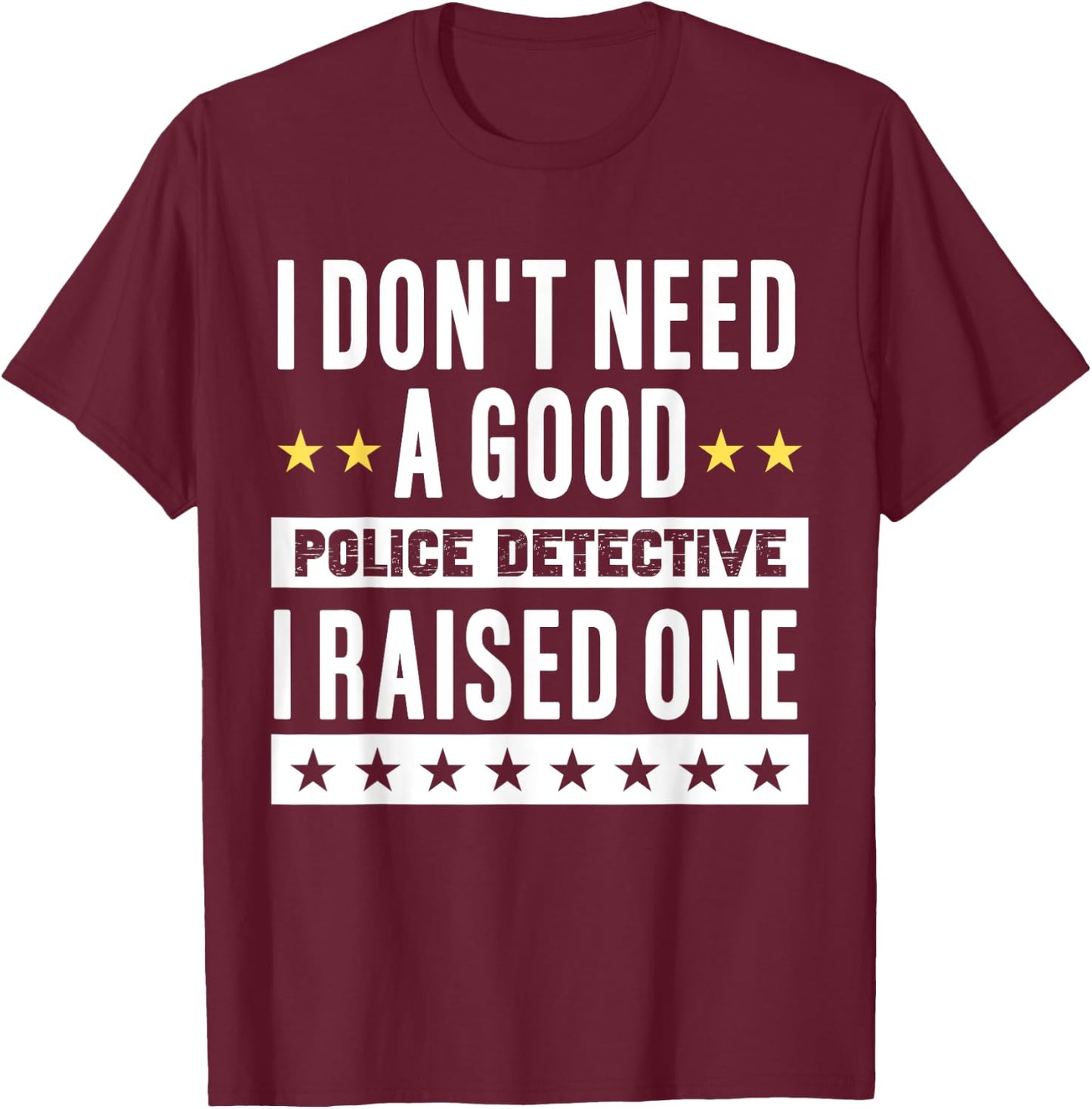 Police Detective Mom Dad Proud Parents Of Son Daughter T-Shirt - T-Shirt | Maroon