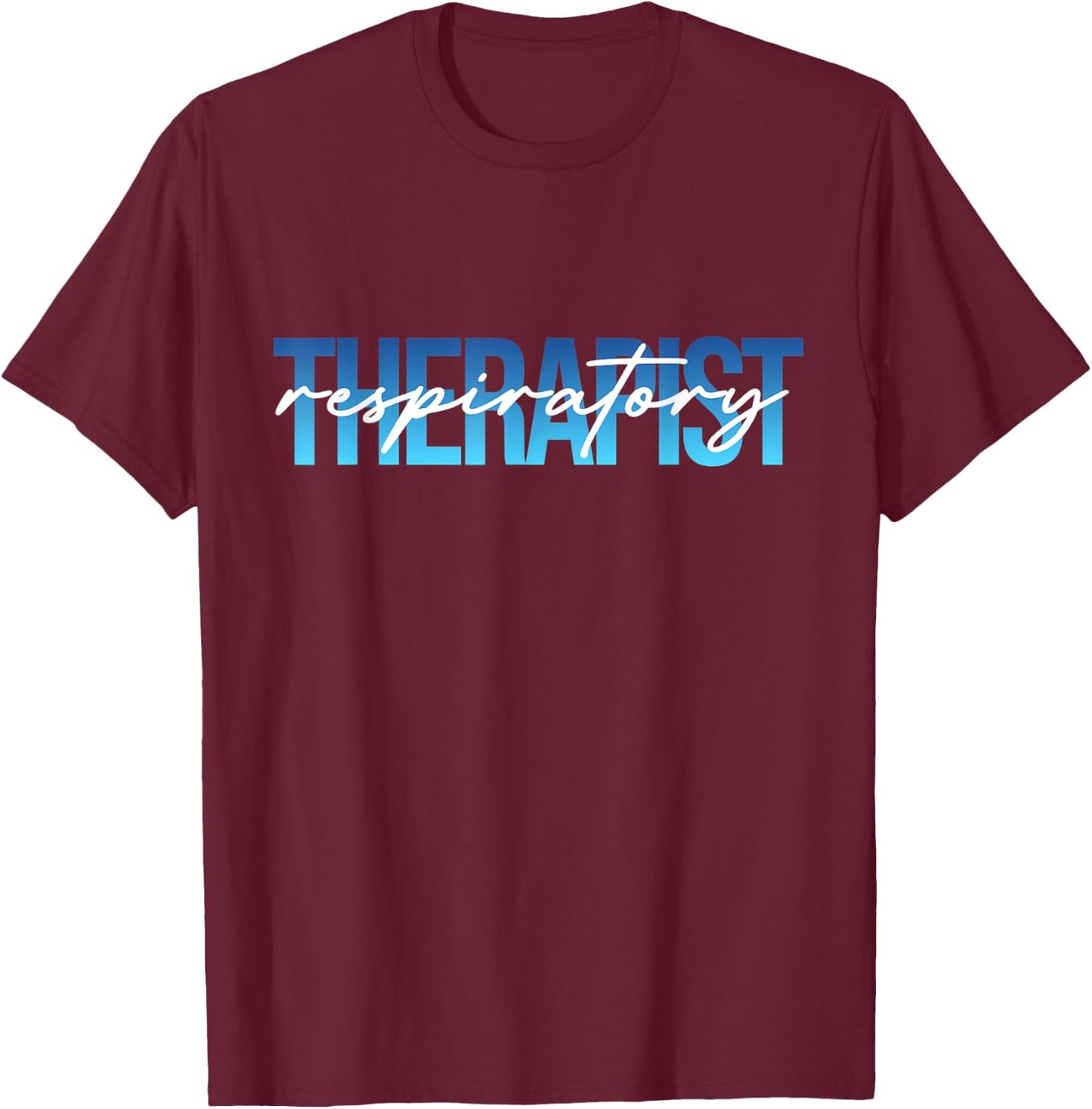 Respiratory Therapist Coworker Gift & T-Shirt - T-Shirt | Maroon