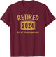 Funny 2024 Retirement Gifts Not My Problem Newly Retired T-Shirt - T-Shirt | Maroon