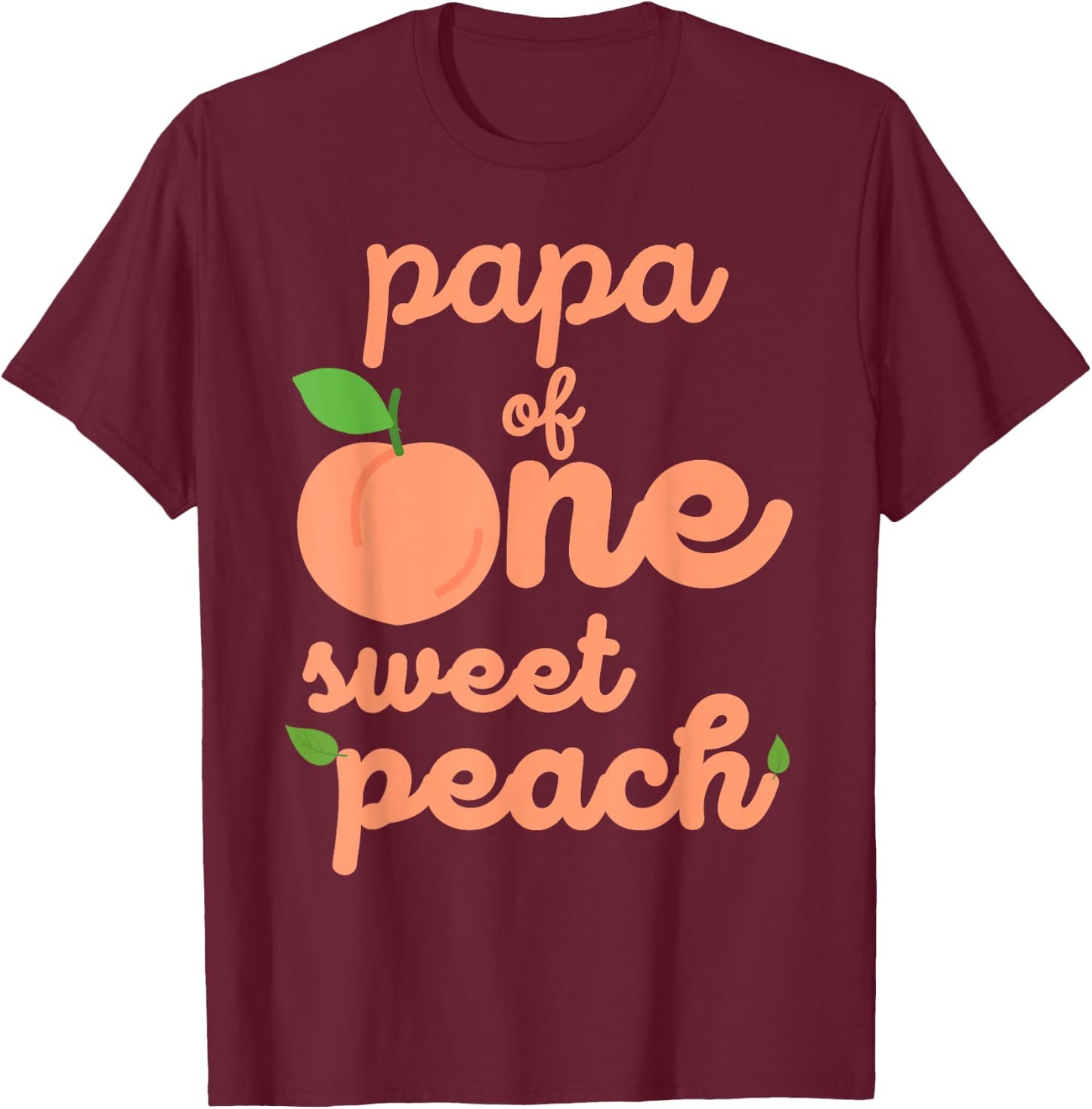 Papa Dad First Birthday One Sweet Peach Bday Family Matching T-Shirt - T-Shirt | Maroon