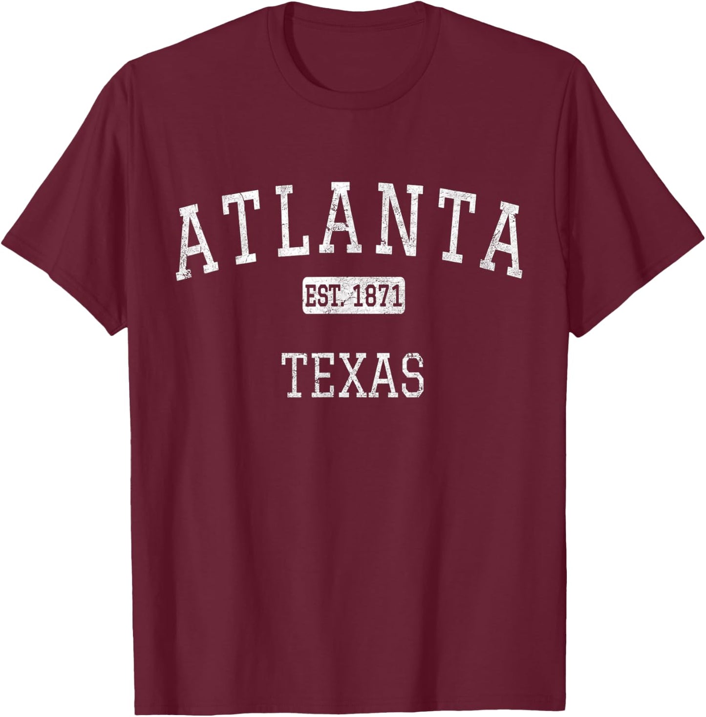 Atlanta Texas TX Vintage T-Shirt - T-Shirt | Maroon