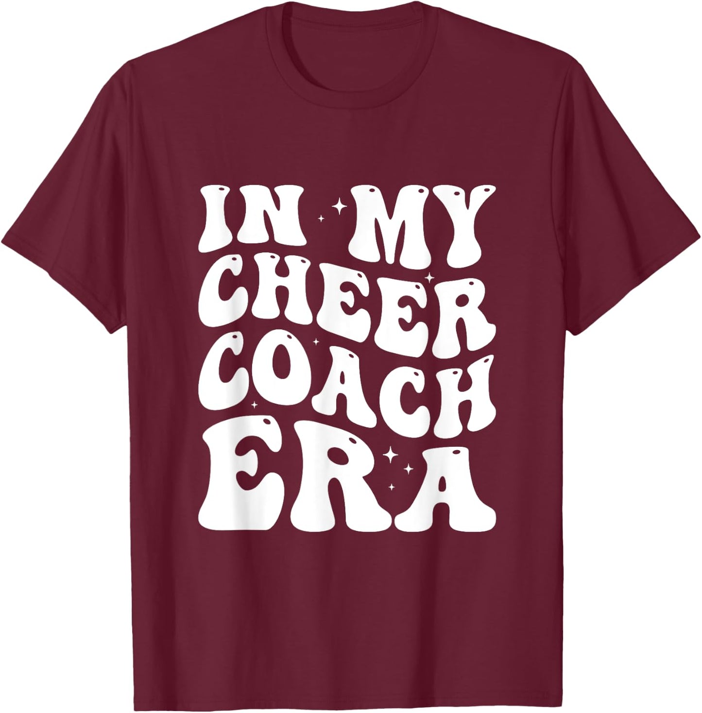 In My Cheer Coach Era T-Shirt - T-Shirt | Maroon