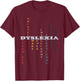Dyslexia Awareness Novelty Dyslexia Definition T-Shirt - T-Shirt | Maroon