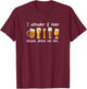 Does Beer Think About Me Too, Funny Beer Drinking T-Shirt - T-Shirt | Maroon