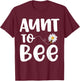 Pregnancy Announcement Aunt To Bee Gender Reveal Baby Shower T-Shirt - T-Shirt | Maroon