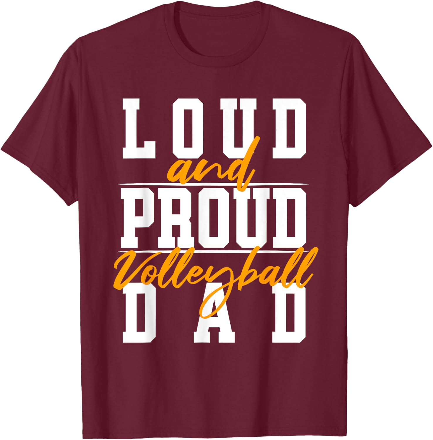Volleyball Dad - Funny Volleyball T-Shirt - T-Shirt | Maroon