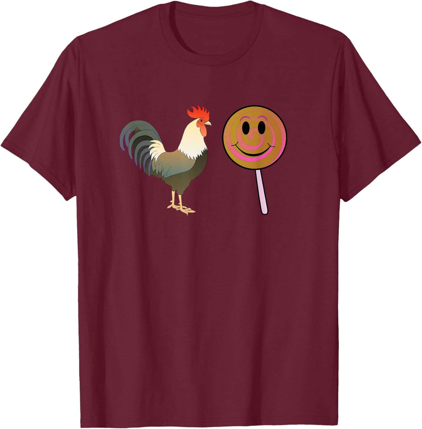 Funny Cute Rooster and Lollipops Smile Fun Classic Joke Meme T-Shirt - T-Shirt | Maroon