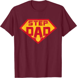 Super Stepdad Funny Hero Step Dad Birthday Fathers Day Gift T-Shirt - T-Shirt | Maroon