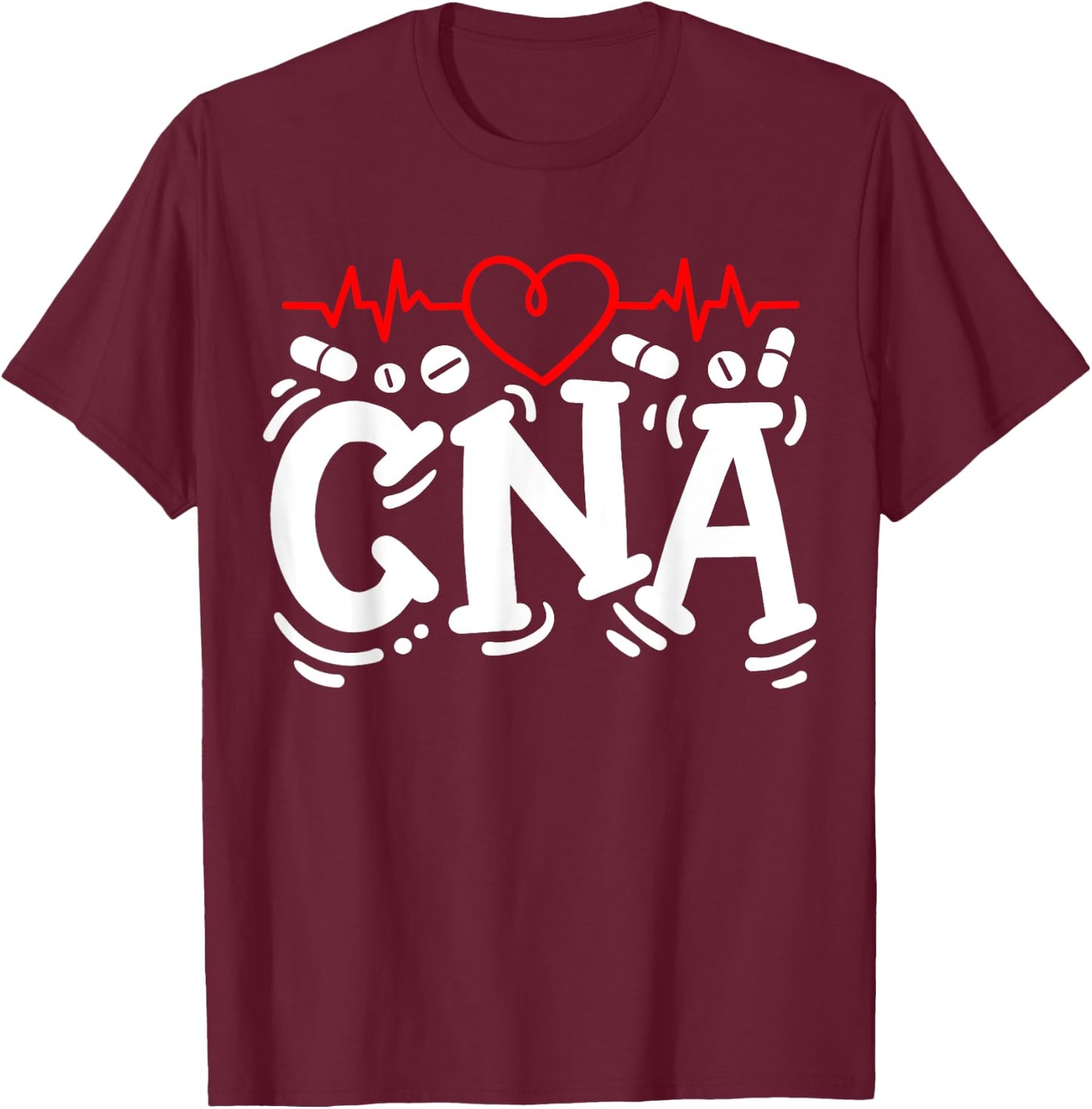 CNA Certified Nursing Assistant T-Shirt - T-Shirt | Maroon