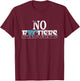 No eXCuses Run XC Runner Distance Runner Cross Country T-Shirt - T-Shirt | Maroon