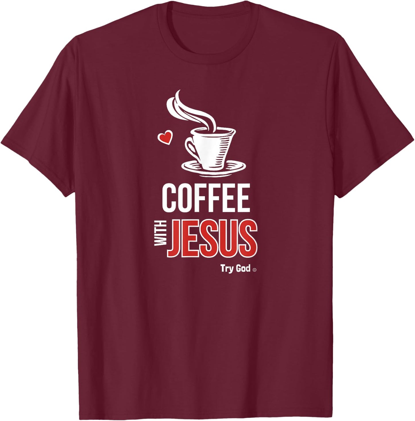 I love coffee with Jesus T-Shirt - T-Shirt | Maroon