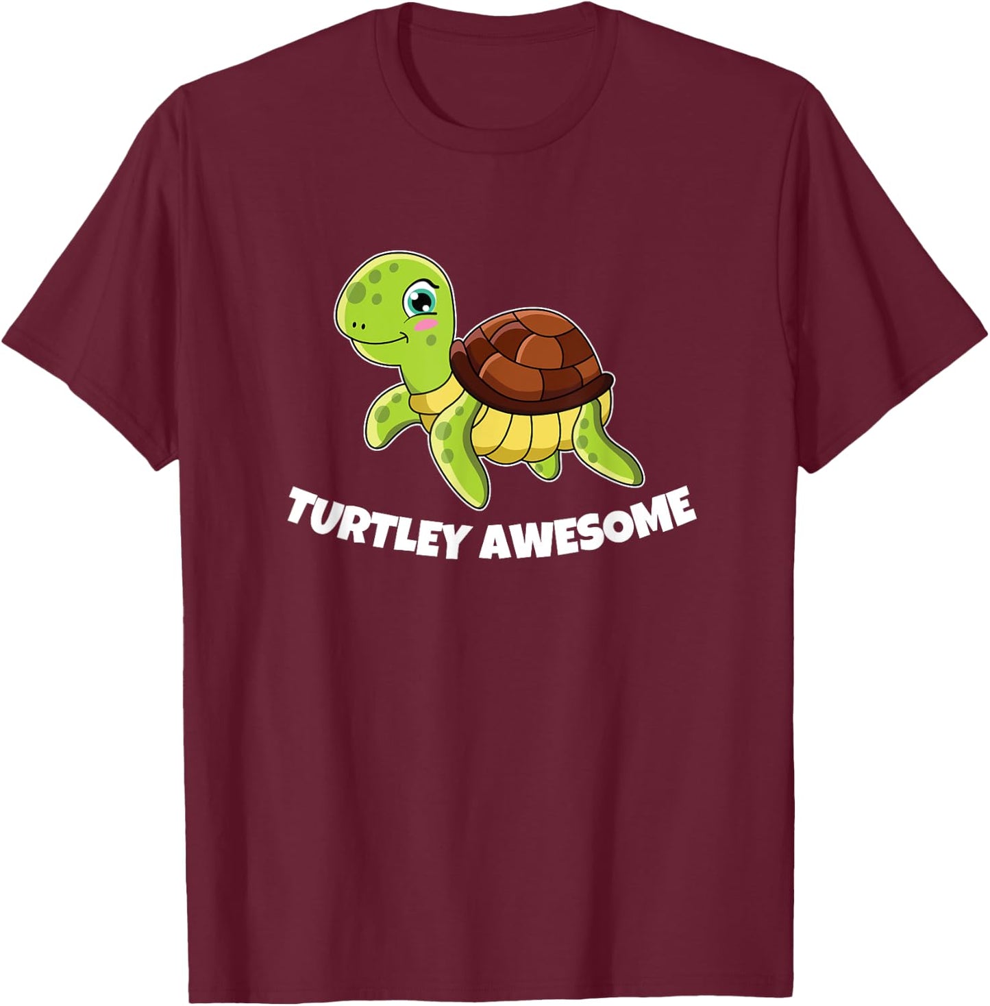Turtley Awesome Totally Awesome Funny Tortoise Sea Turtle T-Shirt - T-Shirt | Maroon
