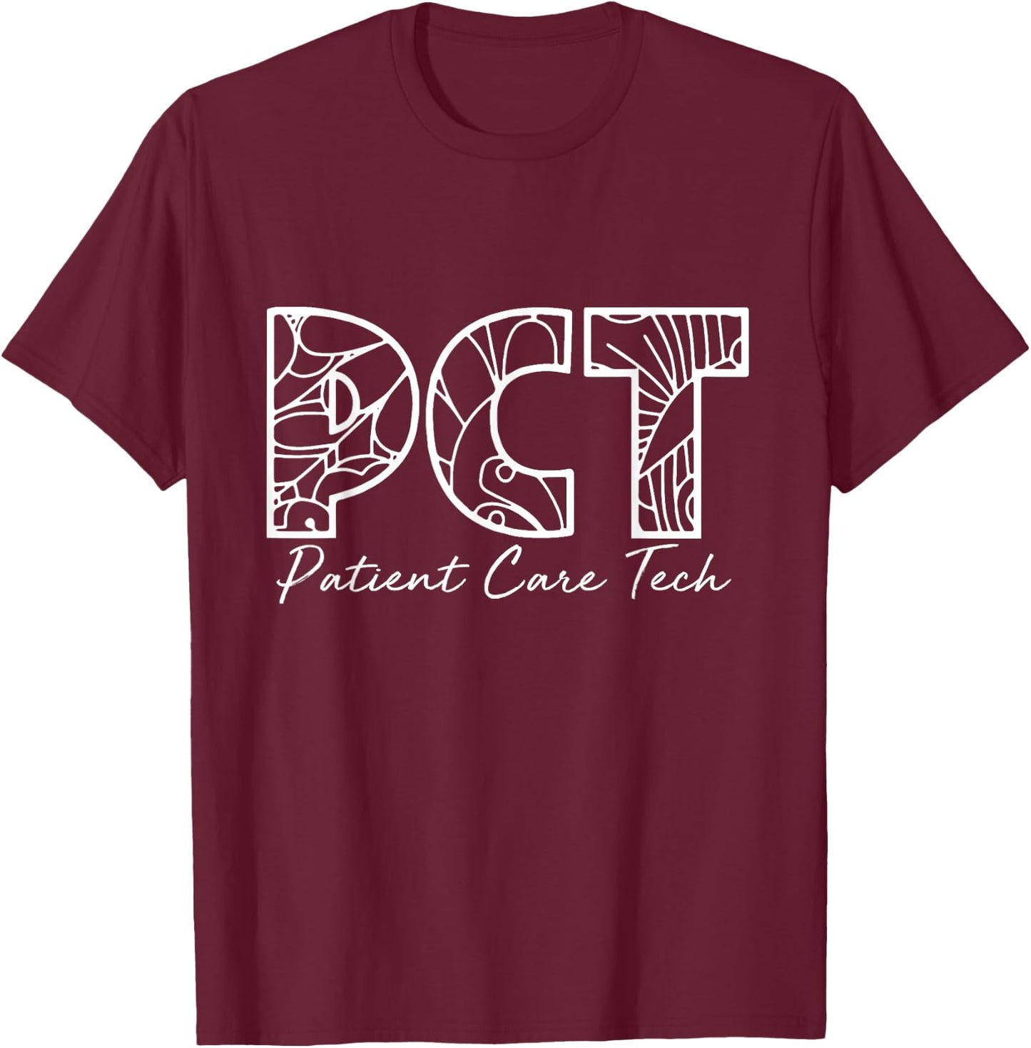 PCT Patient Care Tech Floral Style For Nurse Nurse Week T-Shirt - T-Shirt | Maroon