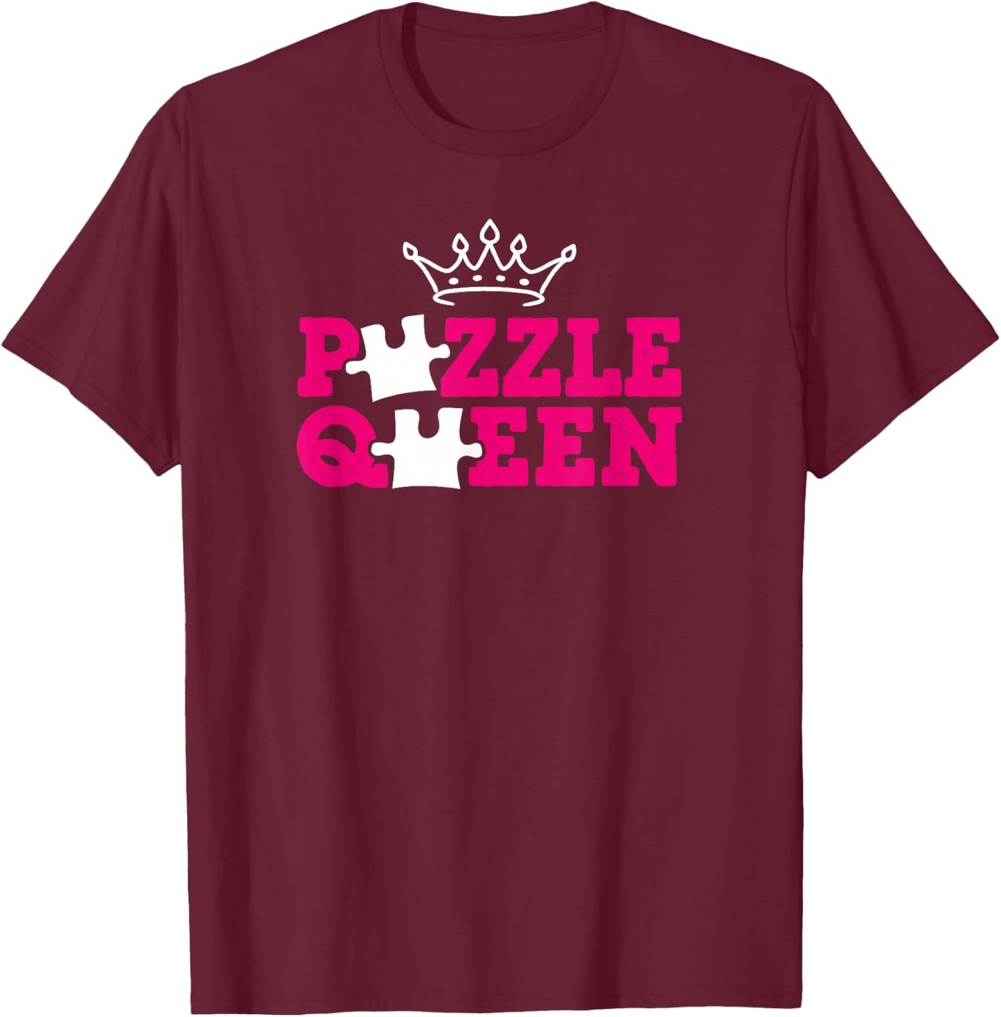 Funny Puzzle Queen Jigsaw Puzzle Lovers Dissectologist Women T-Shirt - T-Shirt | Maroon