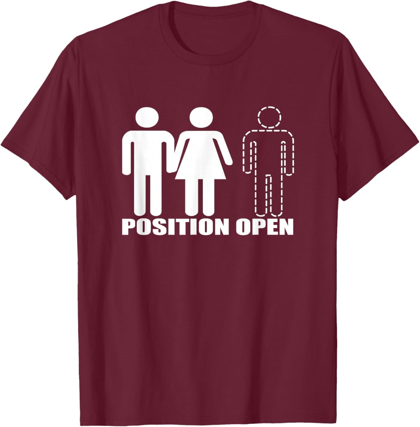 Position open - Male Female Male - Swingers T-Shirt - T-Shirt | Maroon
