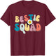 Groovy Bestie Squad Trip Friend Matching Besties Friendship T-Shirt - T-Shirt | Maroon