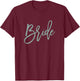 Bride Sage Green For Bachelorette Party T-Shirt - T-Shirt | Maroon