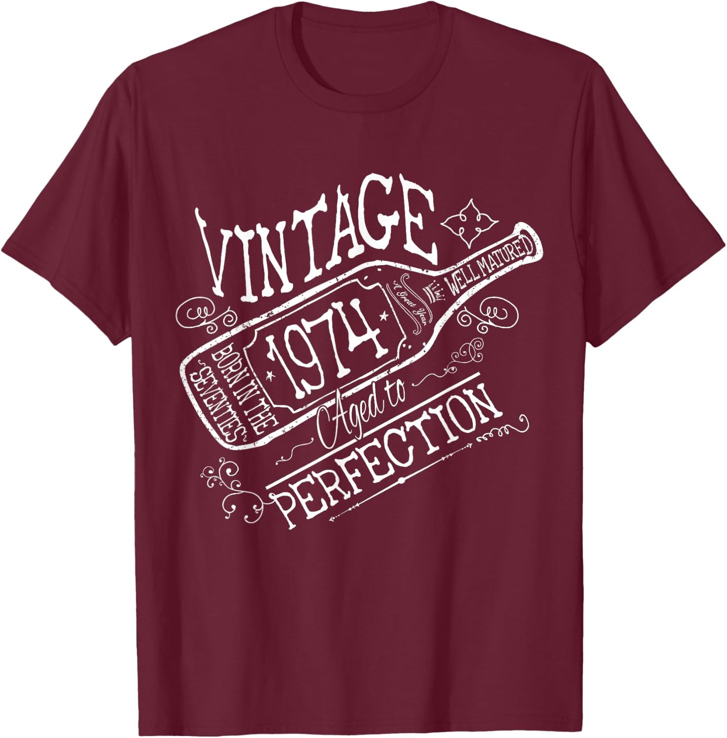 1974 Birthday Wine Lovers Vintage Born in the Seventies T-Shirt - T-Shirt | Maroon
