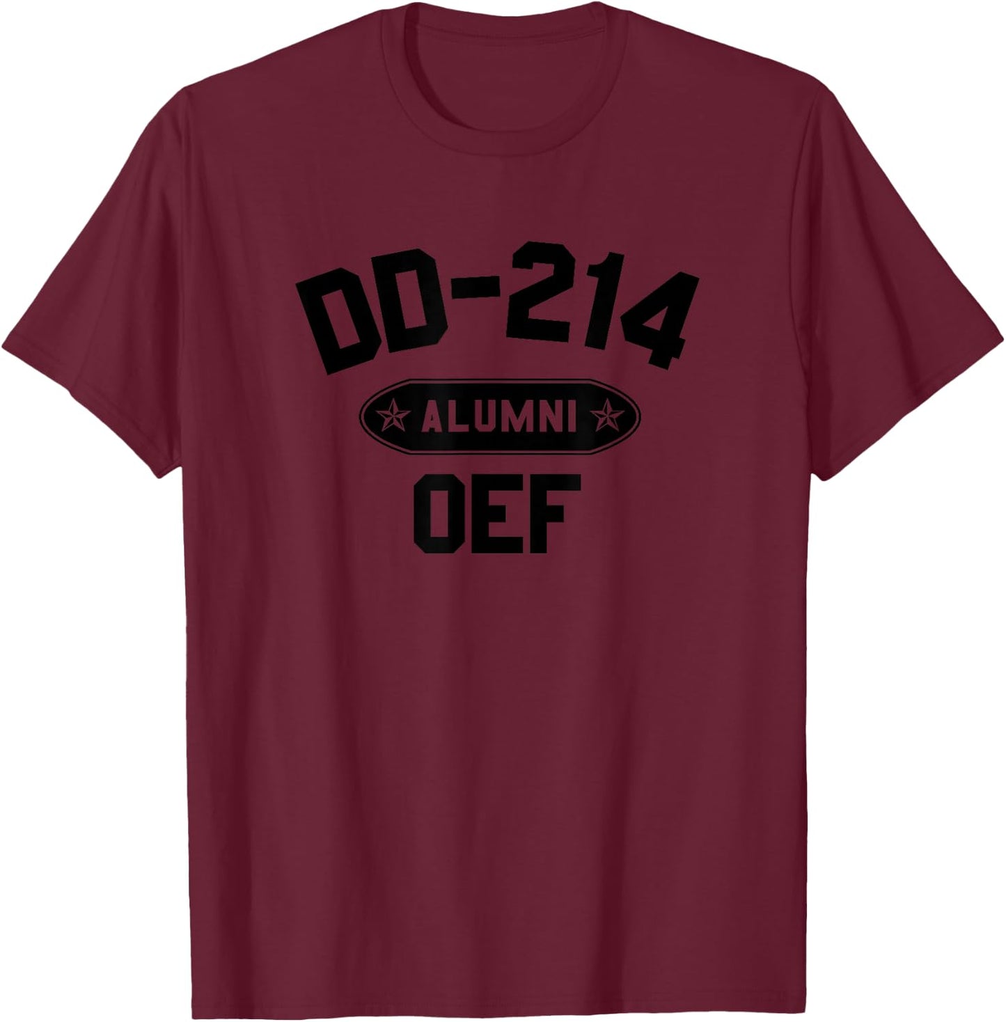 DD-214 Alumni OEF Operation Enduring Freedom Afganistan T-Shirt - T-Shirt | Maroon