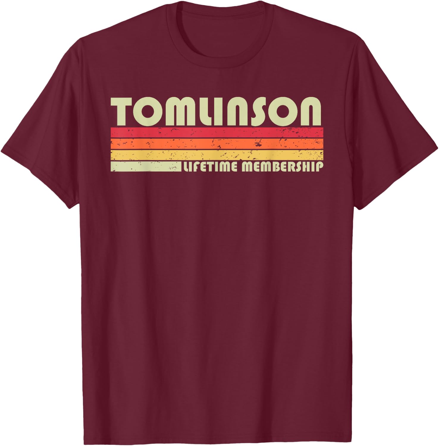 TOMLINSON Surname Funny Retro Vintage 90s Birthday Reunion T-Shirt - T-Shirt | Maroon