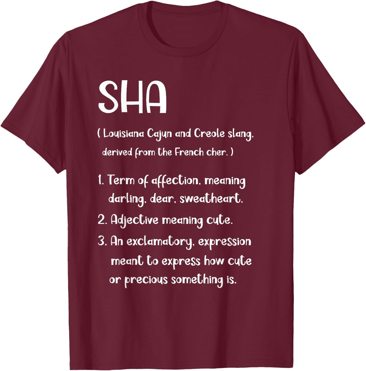 Creole Cajun Culture SHA Louisiana State New Orleans T-Shirt - T-Shirt | Maroon