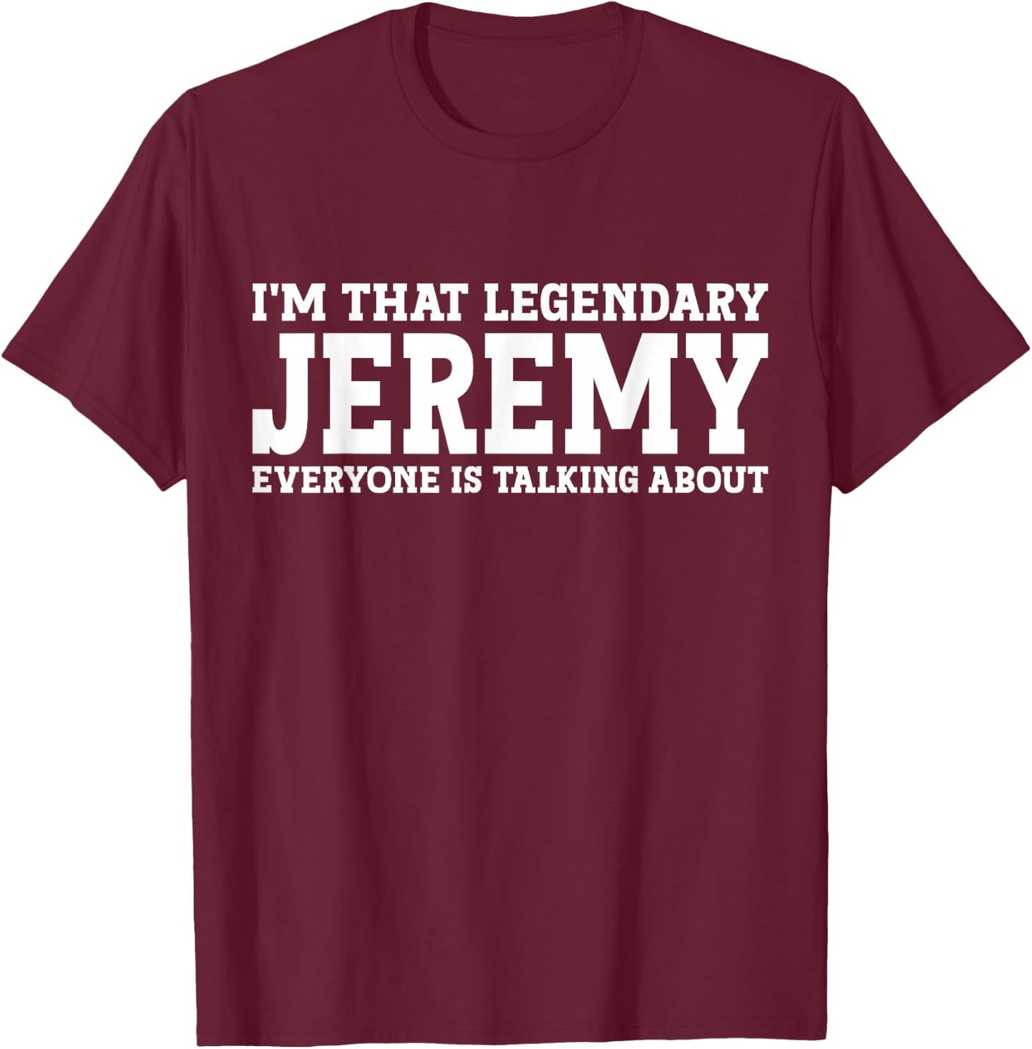 Jeremy Personal Name T-Shirt - T-Shirt | Maroon