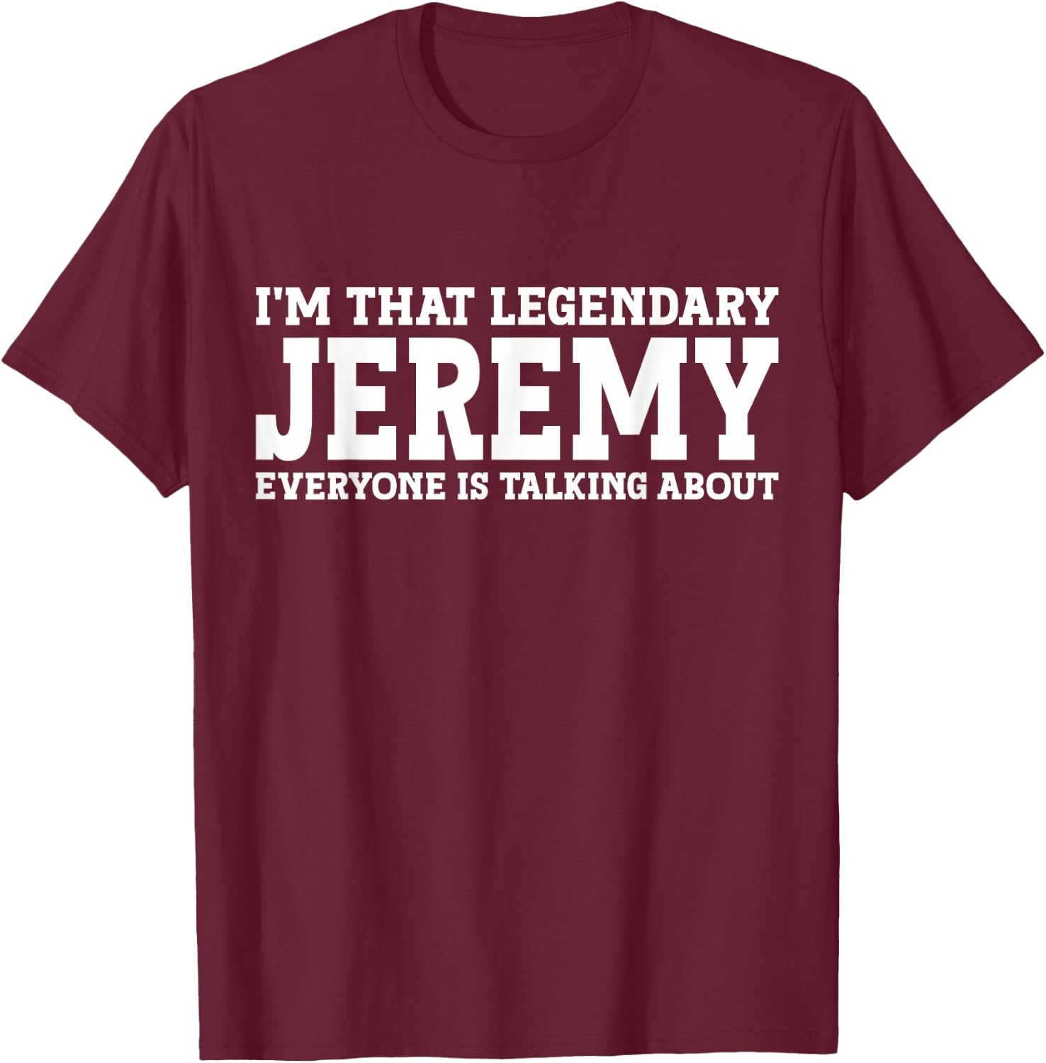 Jeremy Personal Name T-Shirt - T-Shirt | Maroon