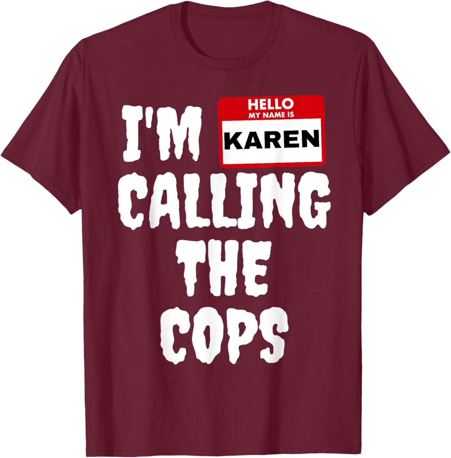 Funny Karen Halloween Costume Speak To The Manager T-Shirt - T-Shirt | Maroon