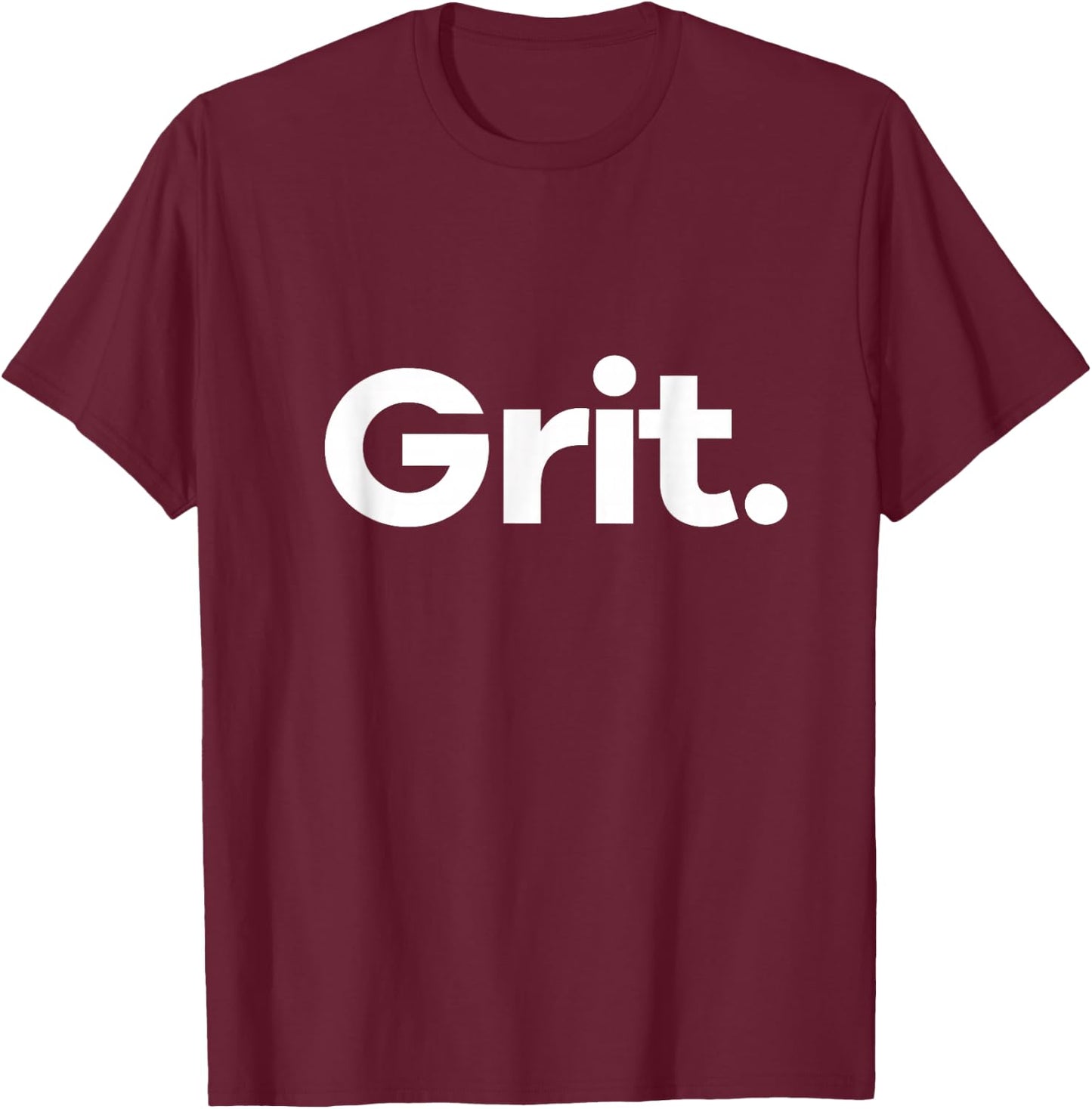 That Says Grit T-Shirt - T-Shirt | Maroon