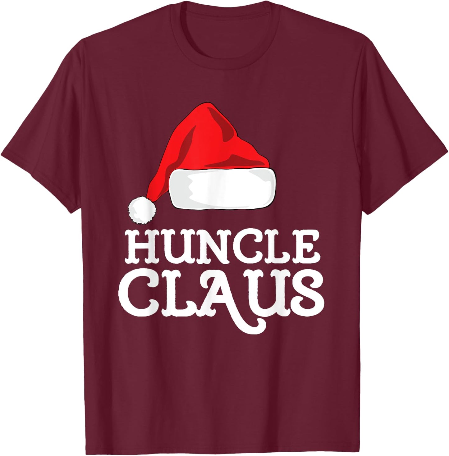 Family Huncle Claus Christmas Santa's Hat Matching Pajama T-Shirt - T-Shirt | Maroon