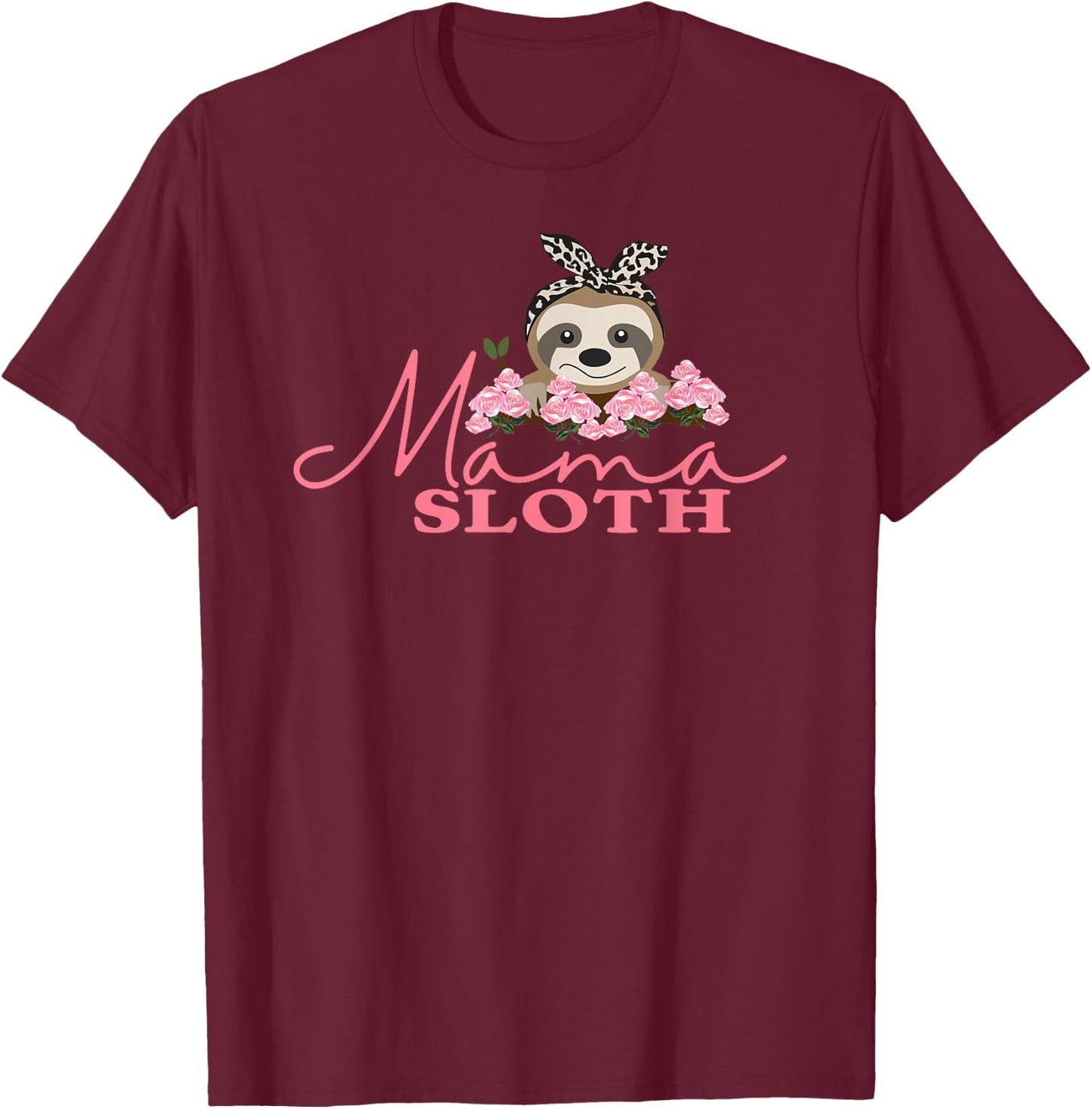 Mama Sloth , I Love Mom, Girls Sloth T-Shirt - T-Shirt | Maroon