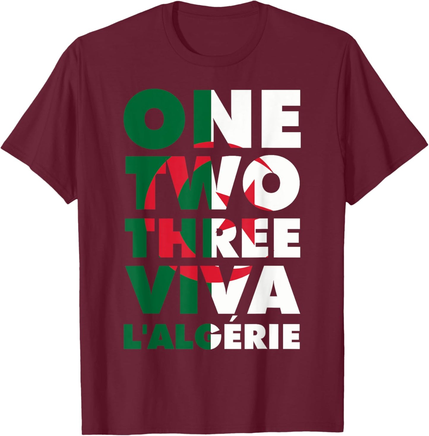 One two three viva Algeria slogan DZ Algerian humour football T-Shirt - T-Shirt | Maroon
