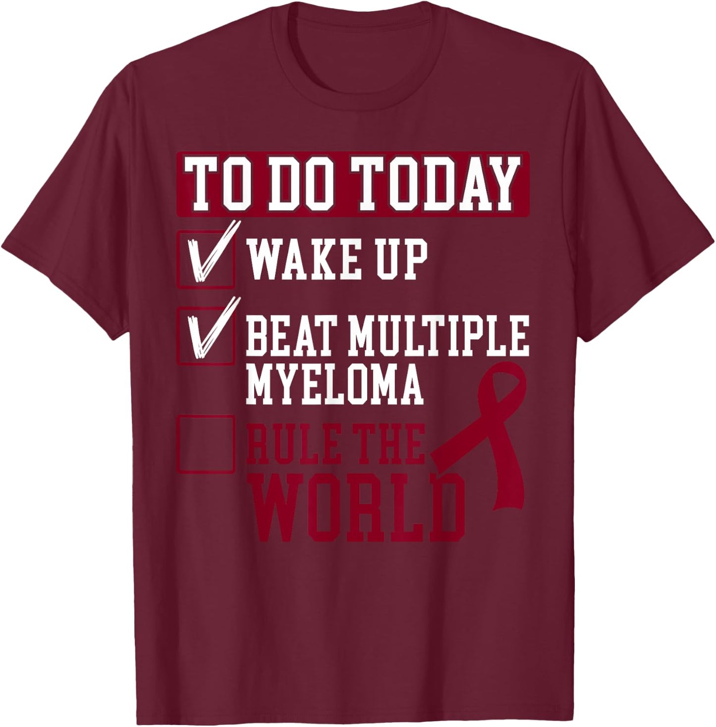 Multiple Myeloma Warrior Myeloma Cancer Awareness T-Shirt - T-Shirt | Maroon