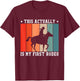 This Actually Is My First Rodeo T-Shirt - T-Shirt | Maroon