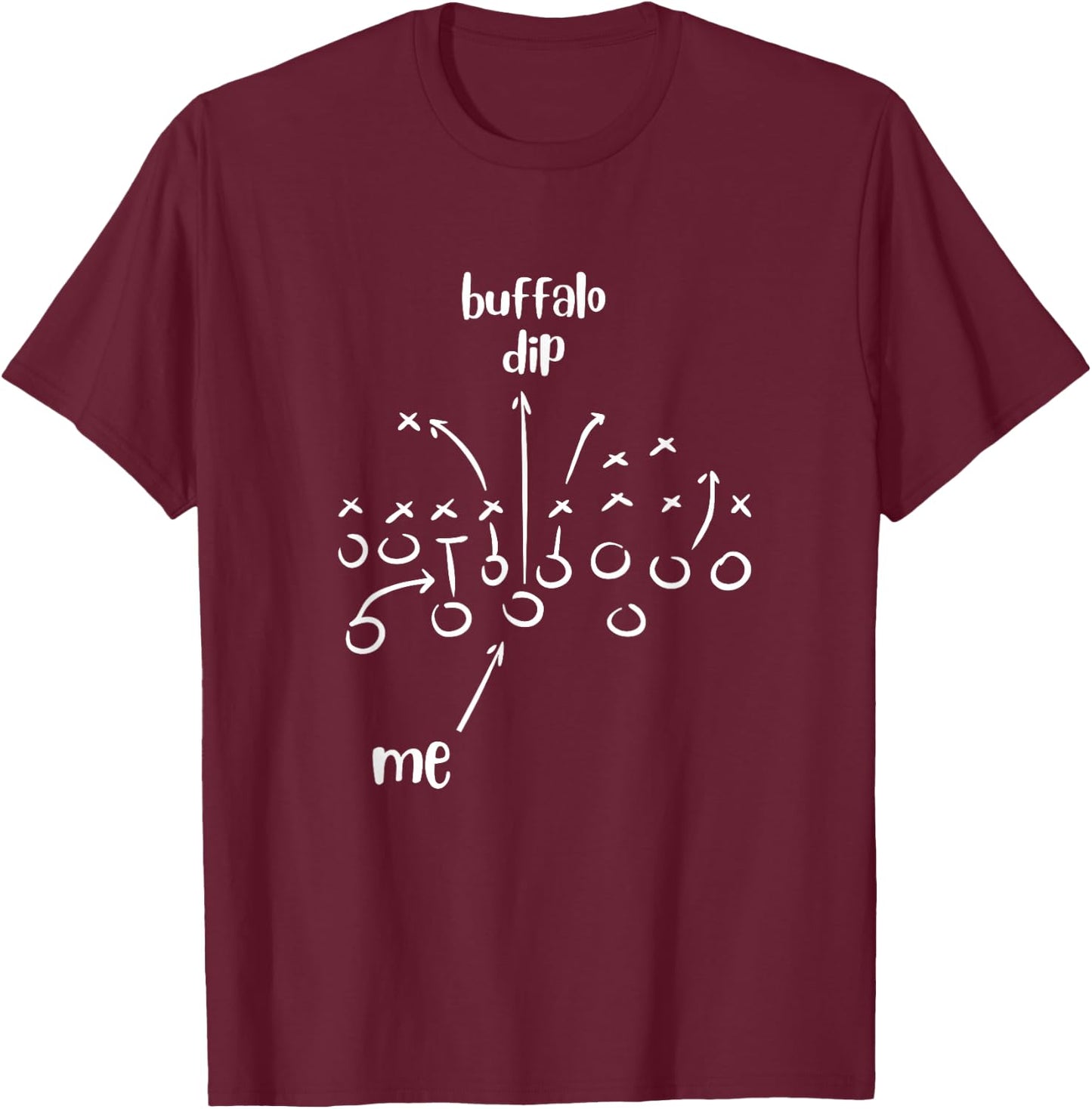 Buffalo Dip - Super Funny Football Shirt - Sunday T-Shirt - T-Shirt | Maroon