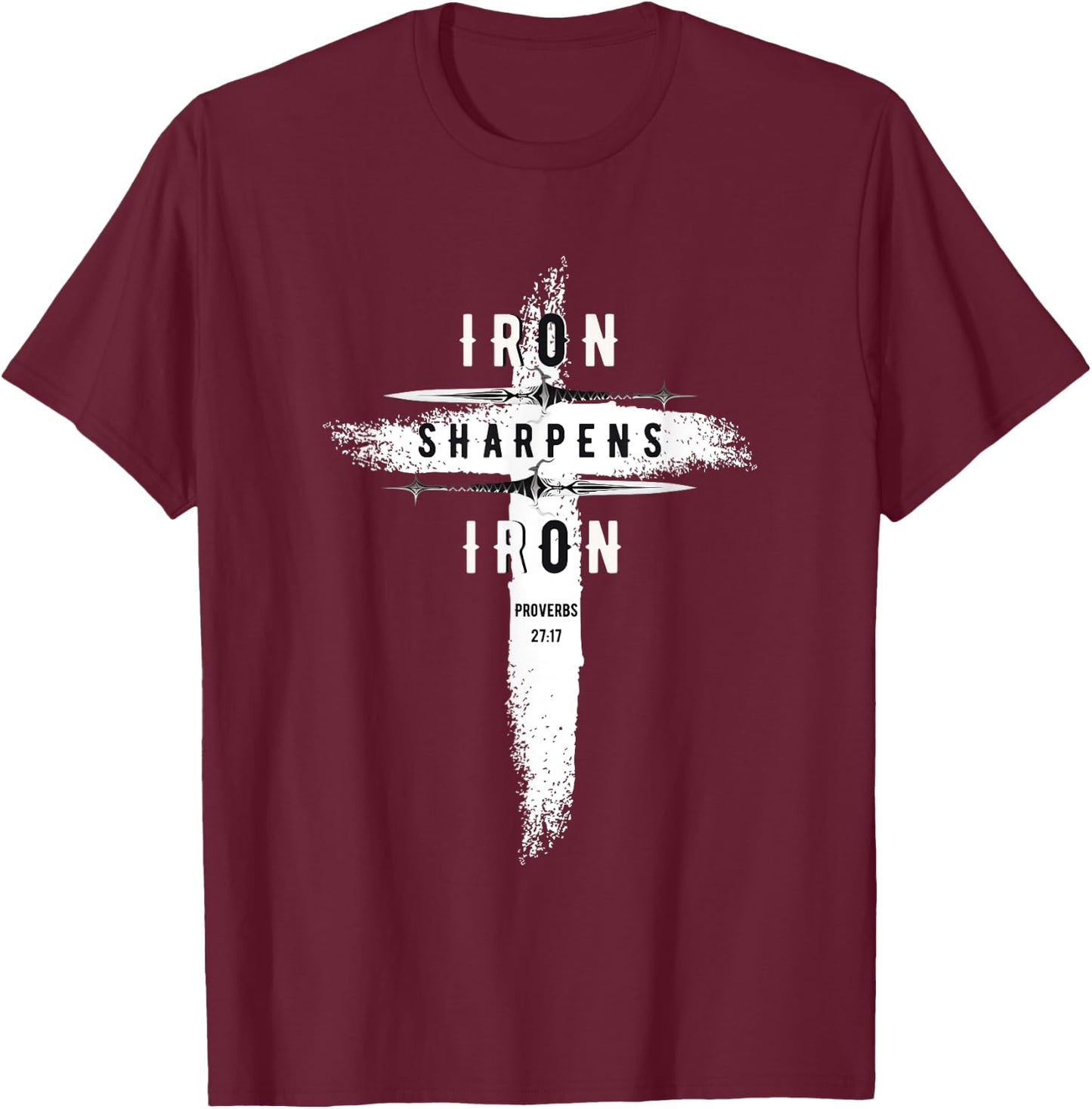 Iron Sharpens Iron Proverbs 27:17 Christian T-Shirt - T-Shirt | Maroon