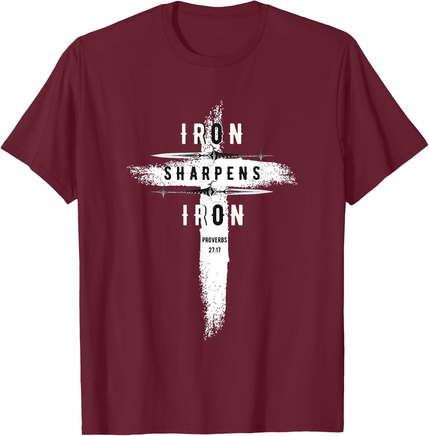Iron Sharpens Iron Proverbs 27:17 Christian T-Shirt - T-Shirt | Maroon
