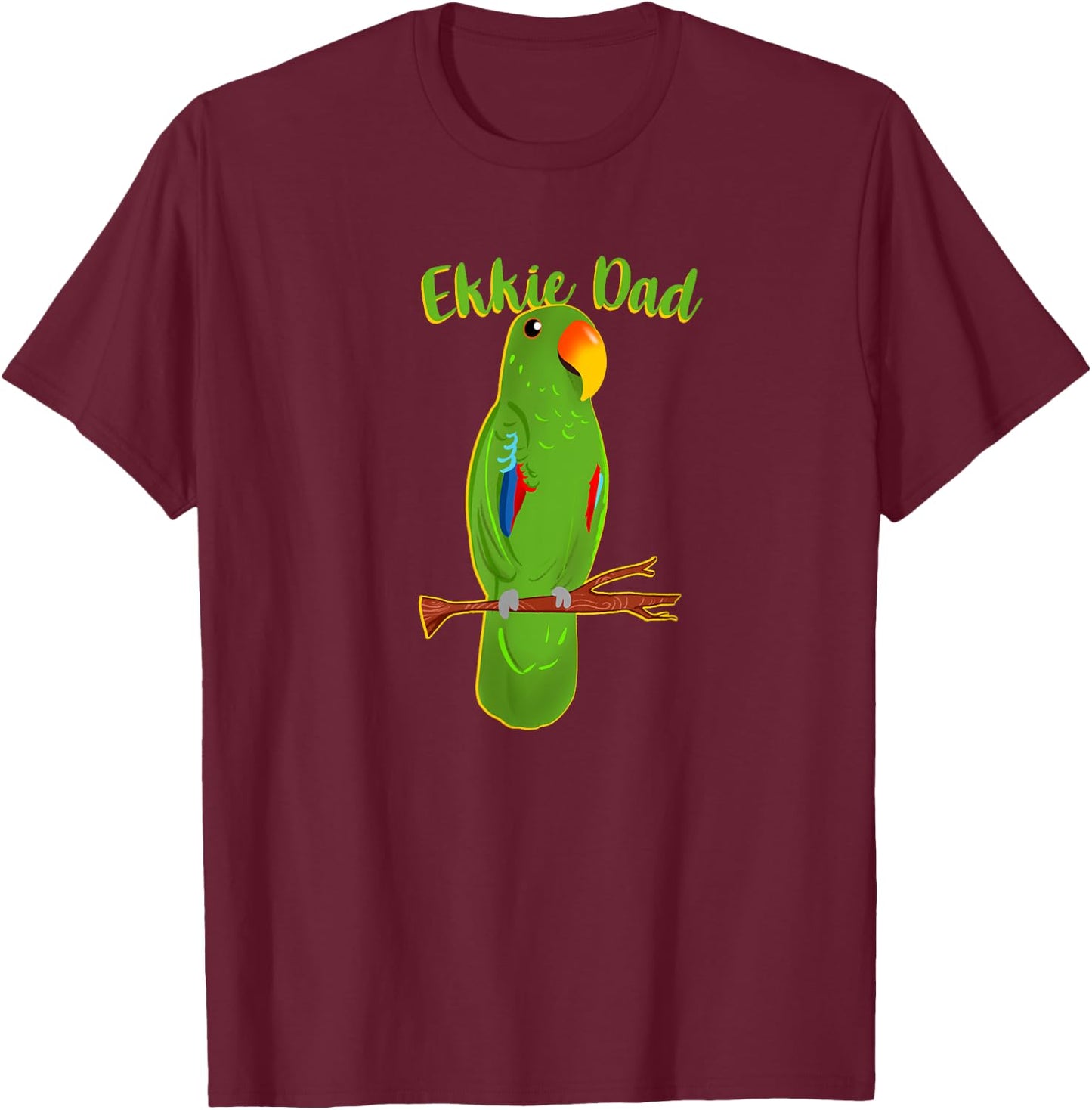 Ekkie Dad Eclectus Parrot Adorable Bird Cute Drawing T-Shirt - T-Shirt | Maroon