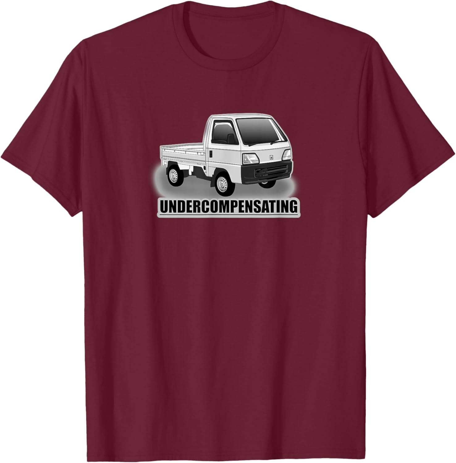 Undercompensating - Kei Truck Mini Truck T-Shirt - T-Shirt | Maroon