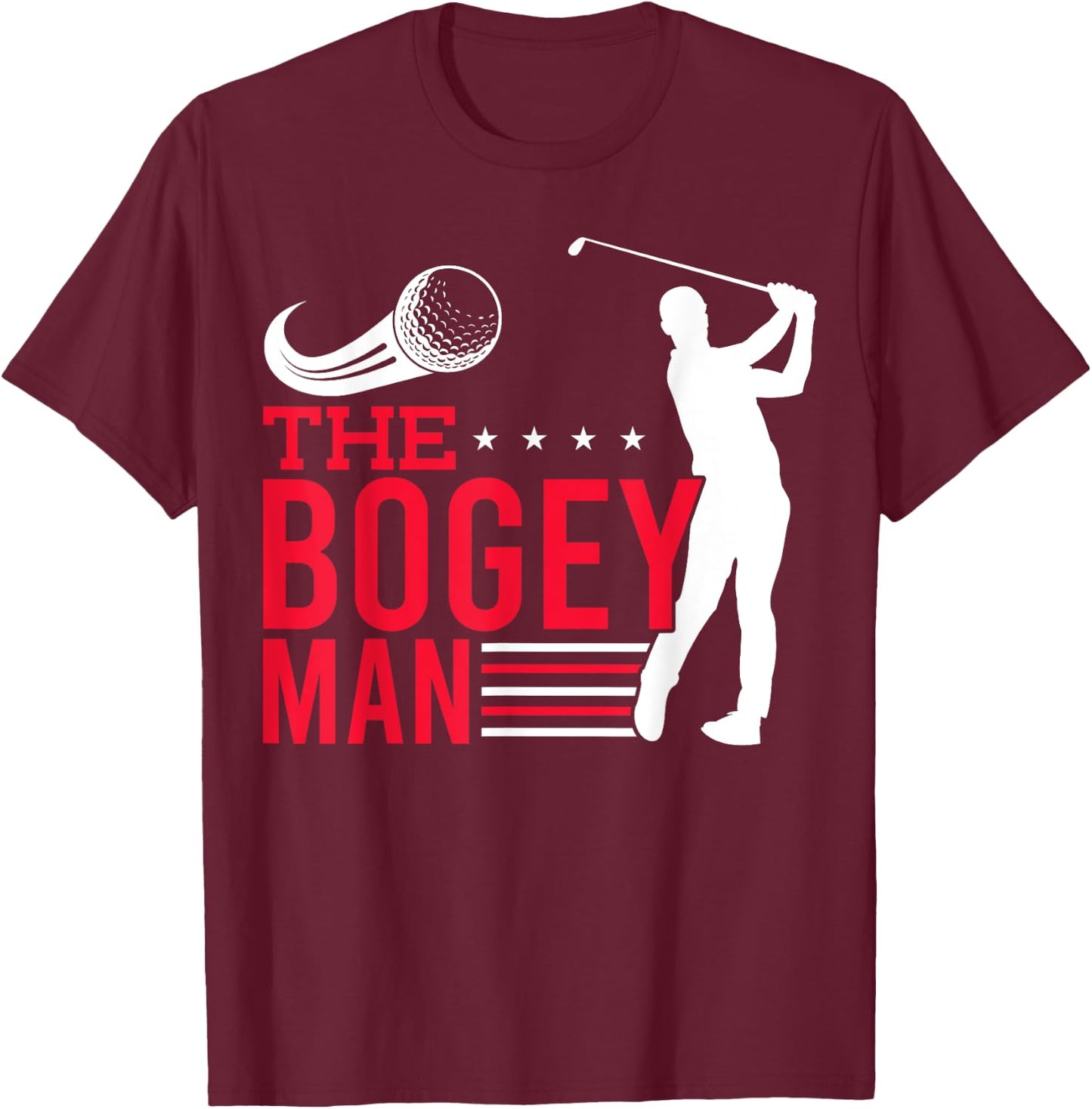 Golfer The Bogey-Man Golf Player T-Shirt - T-Shirt | Maroon