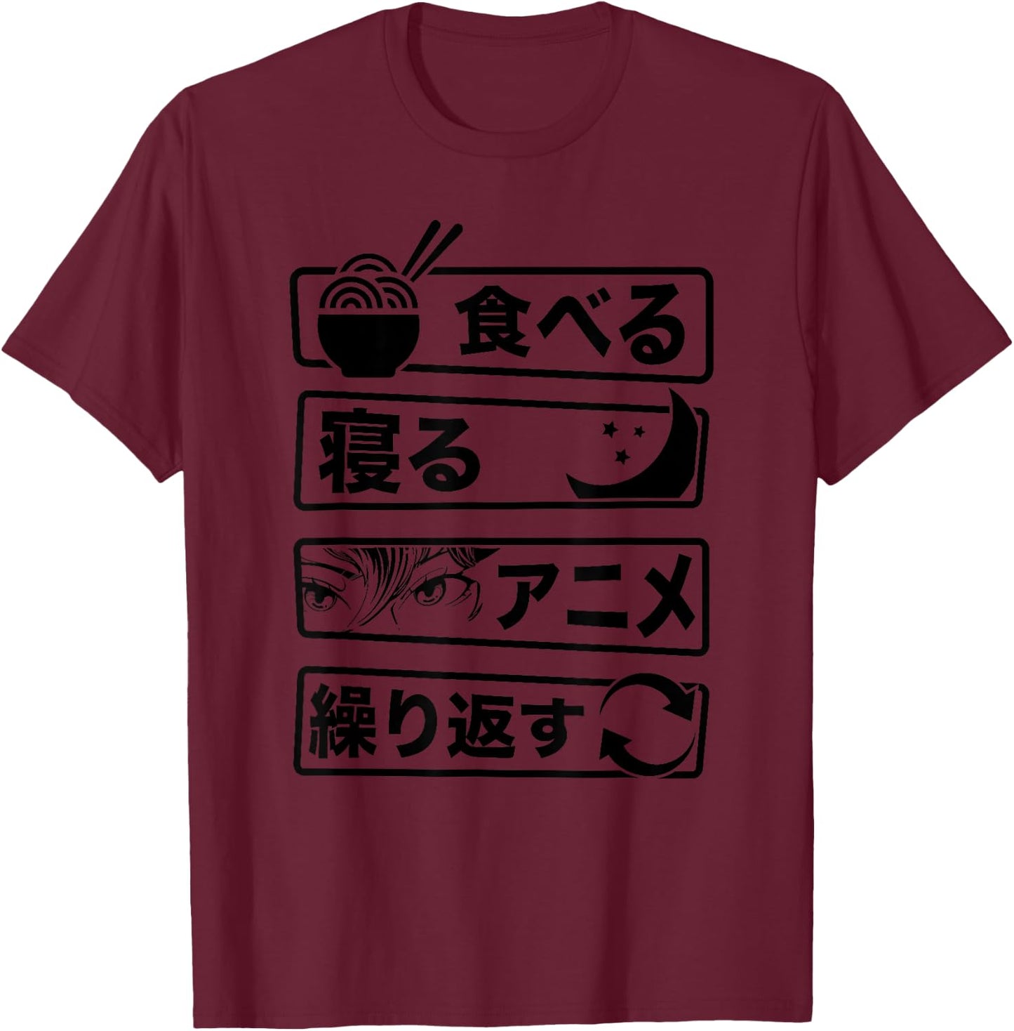 "Eat Sleep Anime Repeat" Written In Japanese Characters T-Shirt - T-Shirt | Maroon