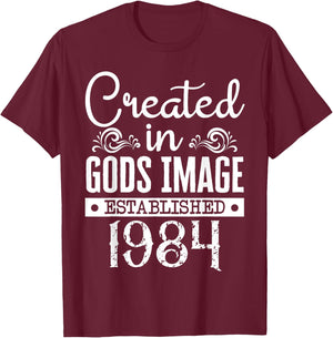 Created In Gods Image Established 1984 Religious Christian T-Shirt - T-Shirt | Maroon