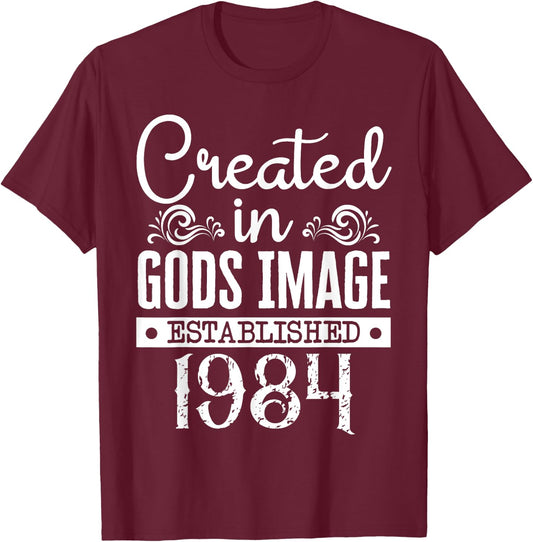 Created In Gods Image Established 1984 Religious Christian T-Shirt - T-Shirt | Maroon