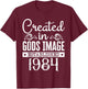 Created In Gods Image Established 1984 Religious Christian T-Shirt - T-Shirt | Maroon
